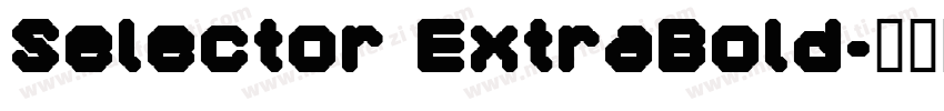 Selector ExtraBold字体转换